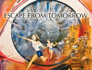 Escape from Tomorrow - angol előzetes